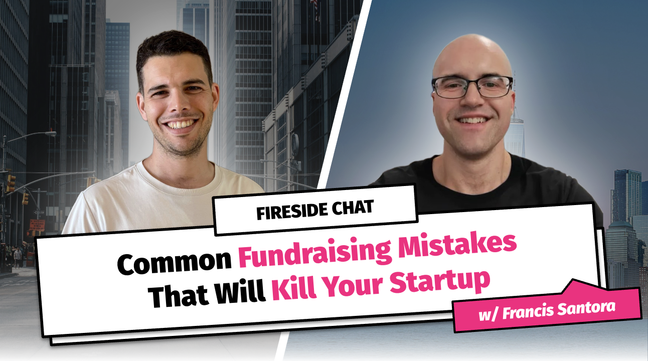 Common Fundraising Mistakes That Will Kill Your Startup