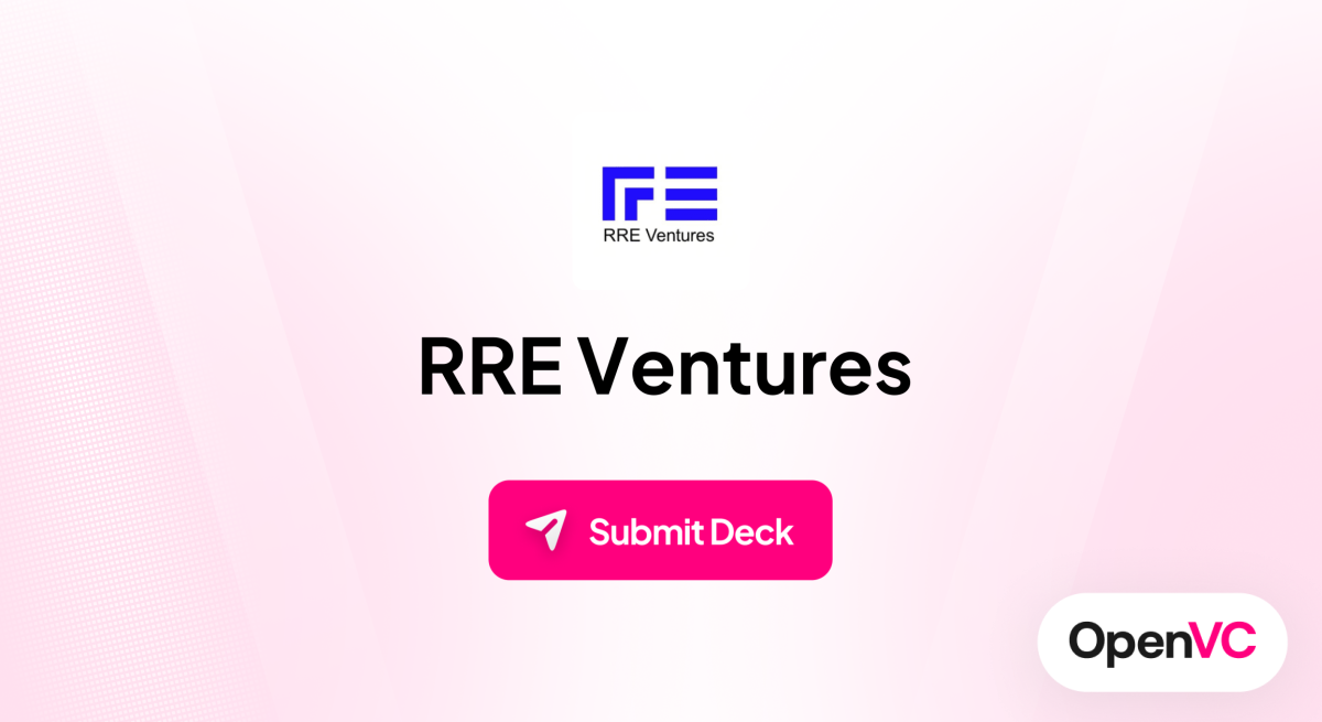 RRE Ventures | Investor Profile, Funding Criteria & Team