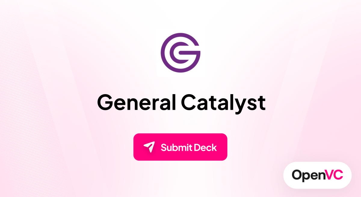 General Catalyst | Investor Profile, Funding Criteria & Team