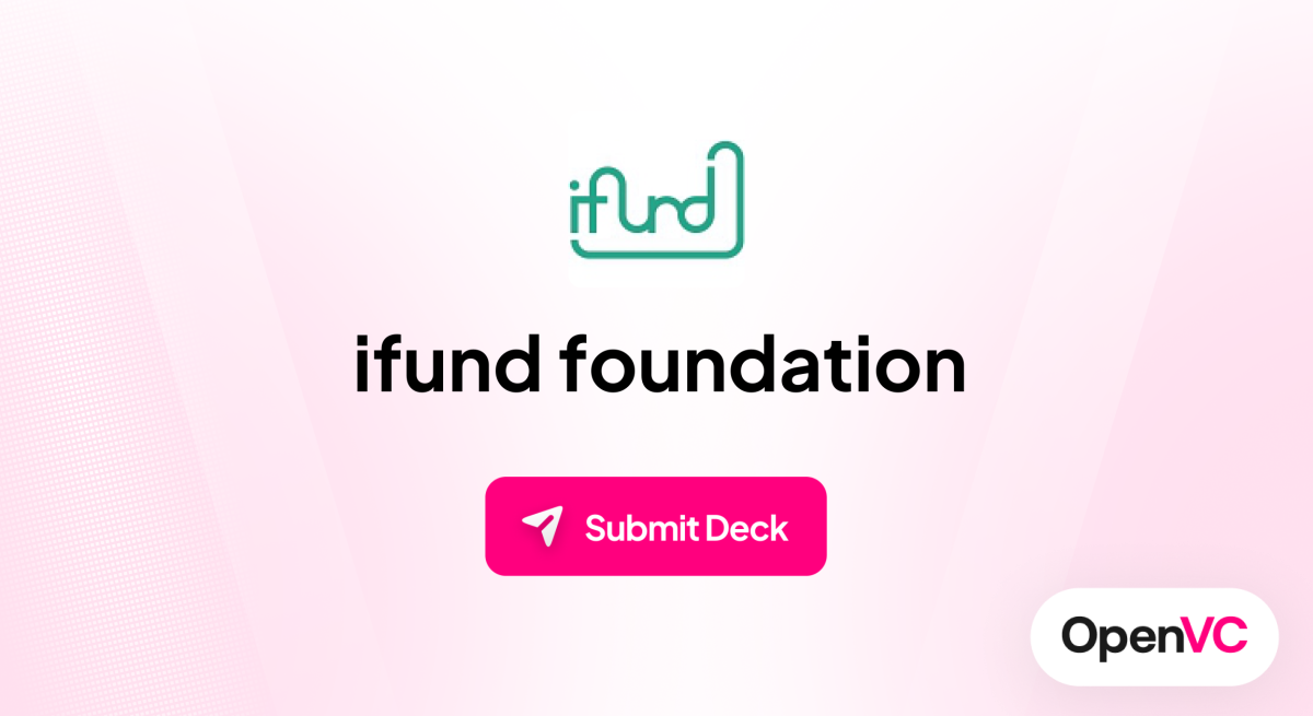 ifund foundation | Investor Profile, Funding Criteria & Team