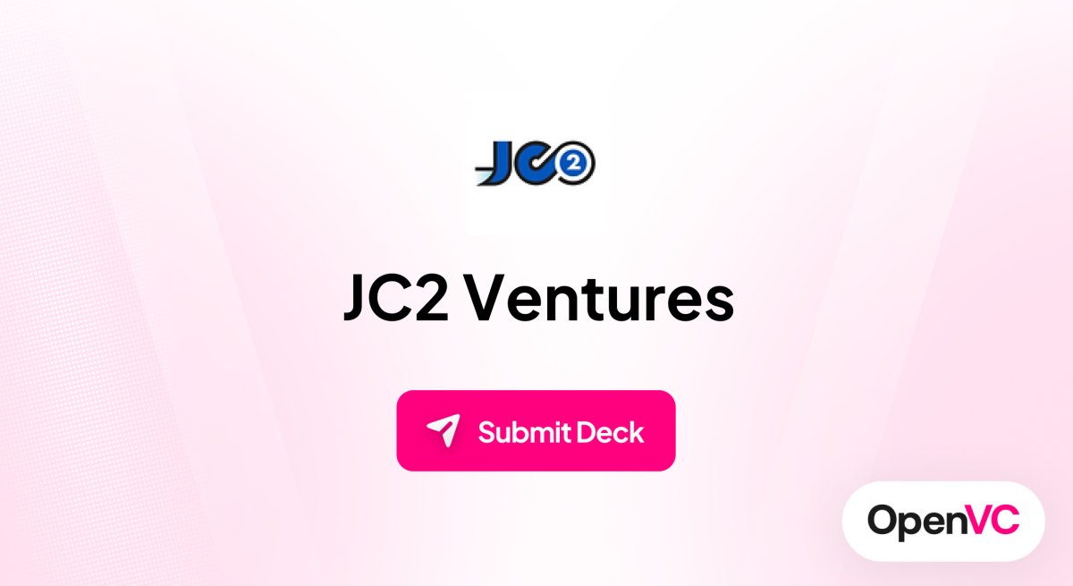 JC2 Ventures | Investor Profile, Funding Criteria & Team