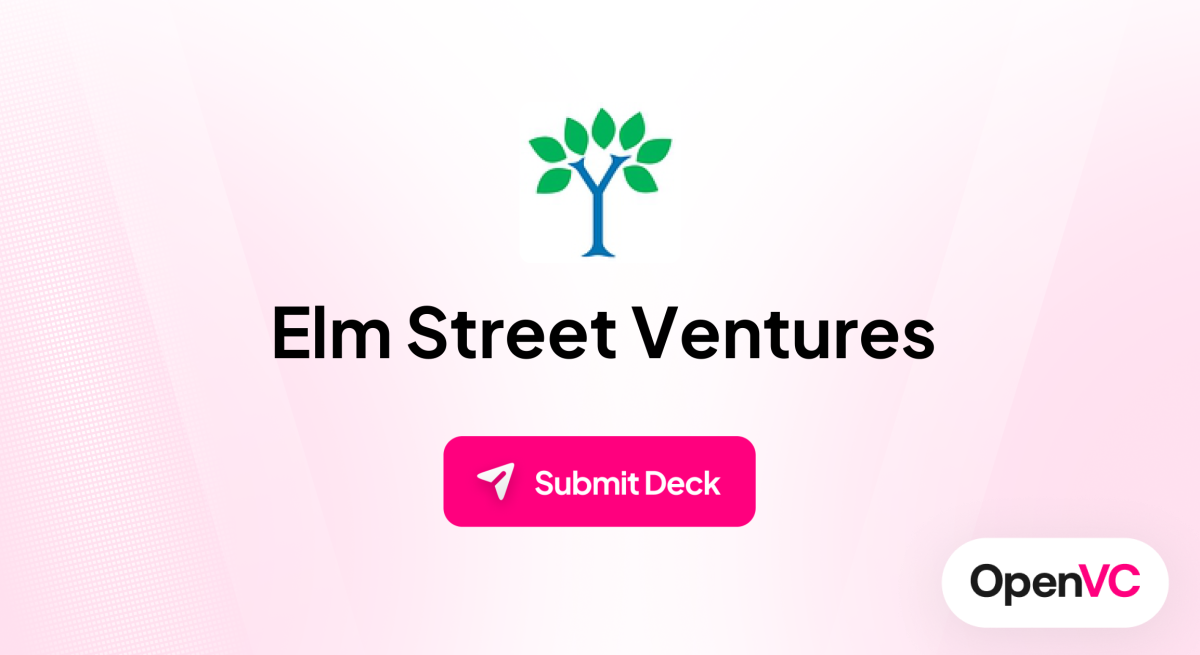 Elm Street Ventures | Investor Profile, Funding Criteria & Team