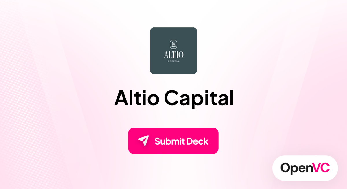 Altio Capital | Investor Profile, Funding Criteria & Team