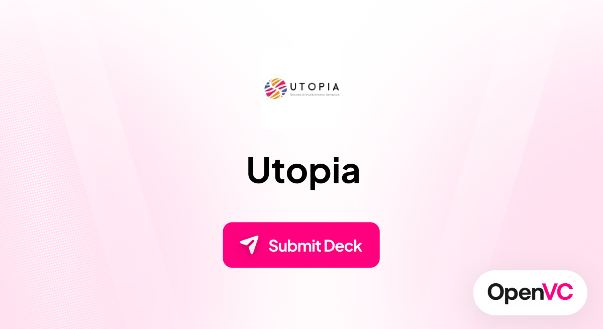 Utopia | Investor Profile, Funding Criteria & Team