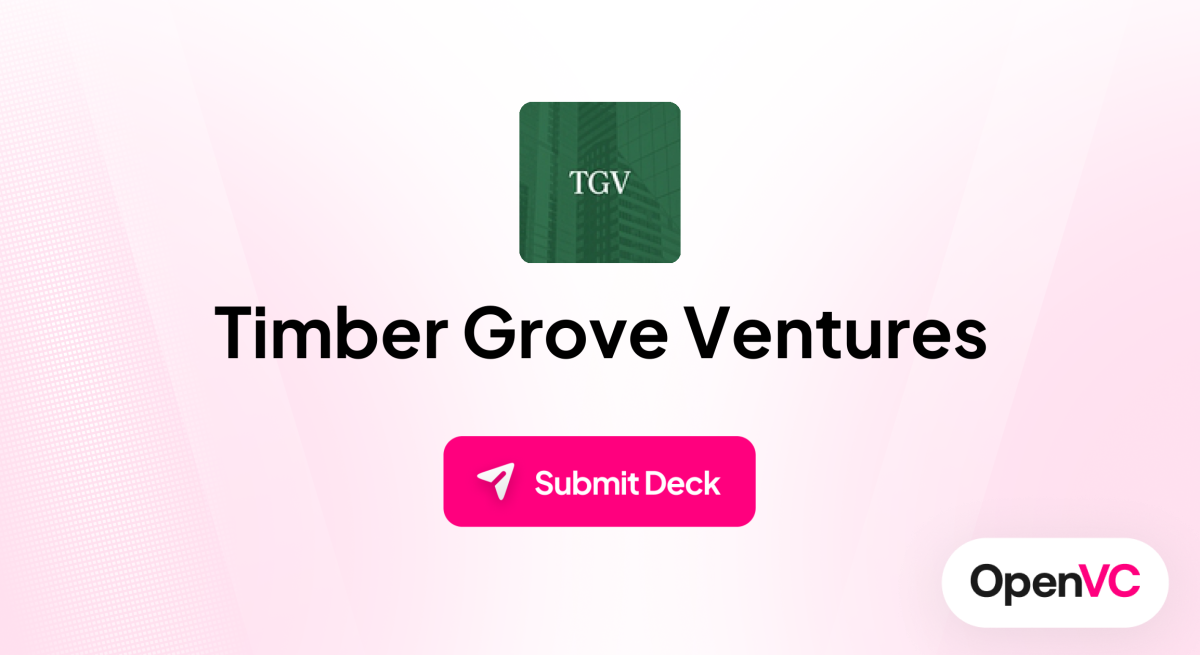 Timber Grove Ventures | Investor Profile, Funding Criteria & Team