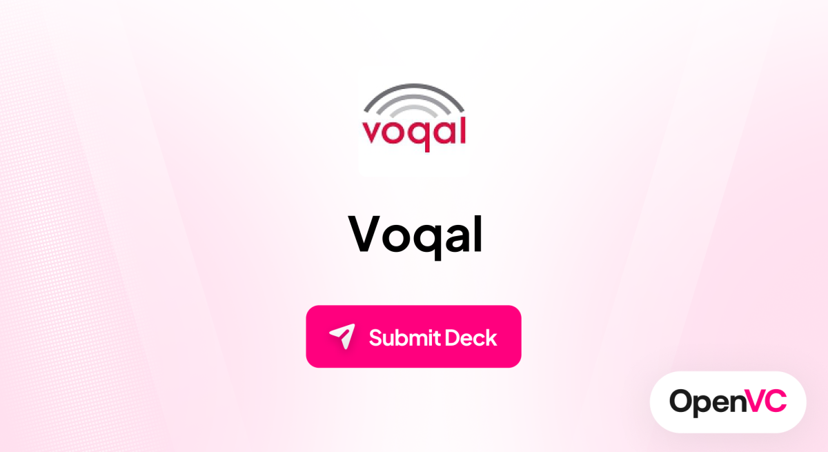Voqal | Investor Profile, Funding Criteria & Team