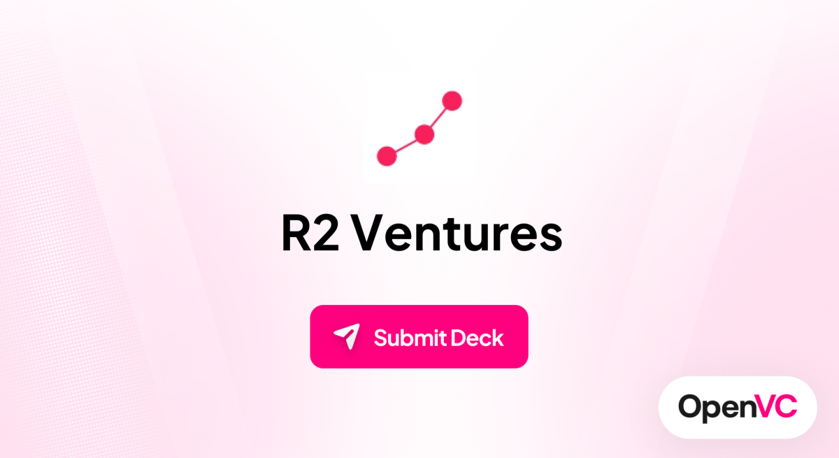 R2 Ventures | Investor Profile, Funding Criteria & Team