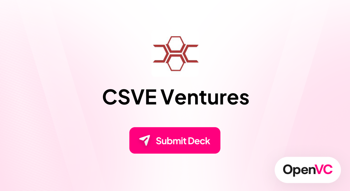 CSVE Ventures | Investor Profile, Funding Criteria & Team