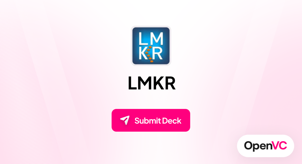 LMKR | Investor Profile, Funding Criteria & Team