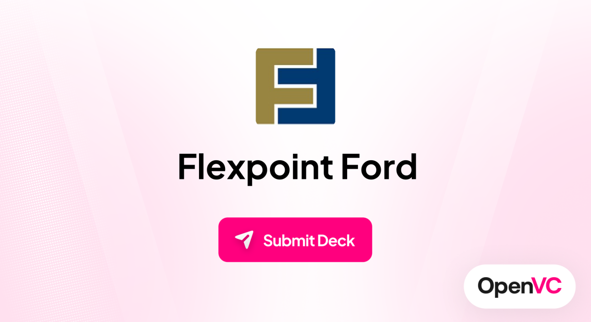 Flexpoint Ford | Investor Profile, Funding Criteria & Team
