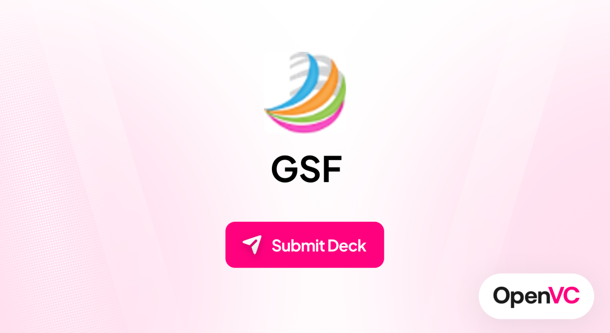 GSF | Investor Profile, Funding Criteria & Team