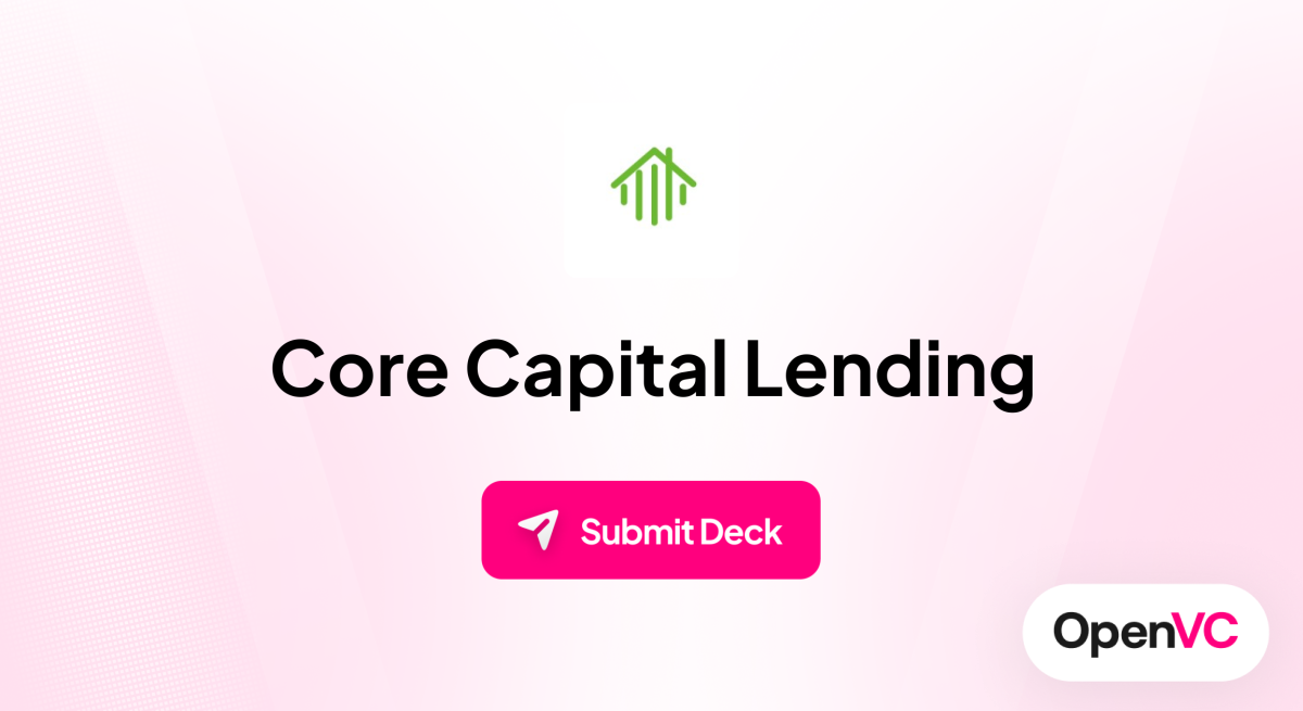 Core Capital Lending | Investor Profile, Funding Criteria & Team
