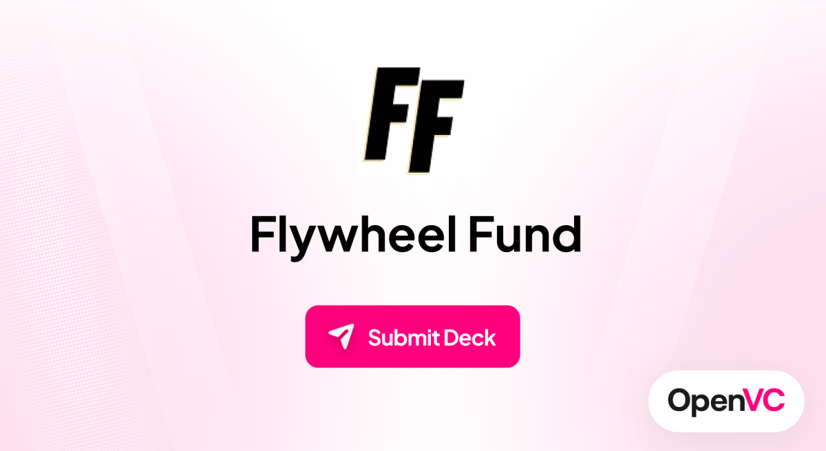 Flywheel Fund | Investor Profile, Funding Criteria & Team
