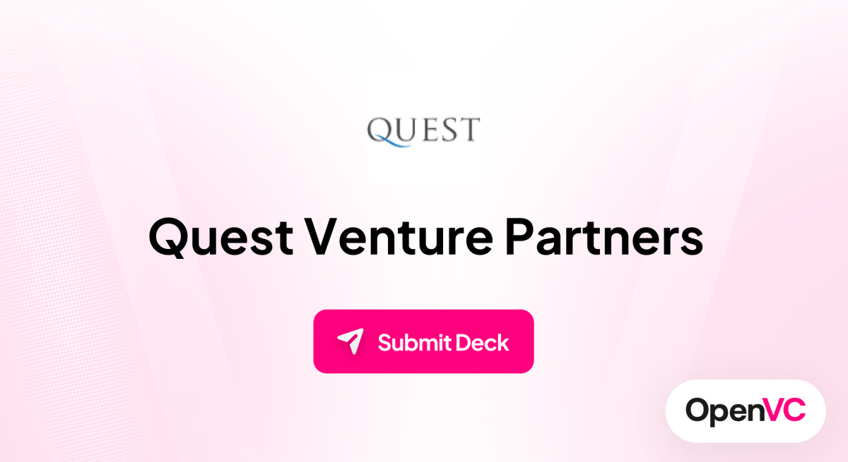 Quest Venture Partners | Investor Profile, Funding Criteria & Team