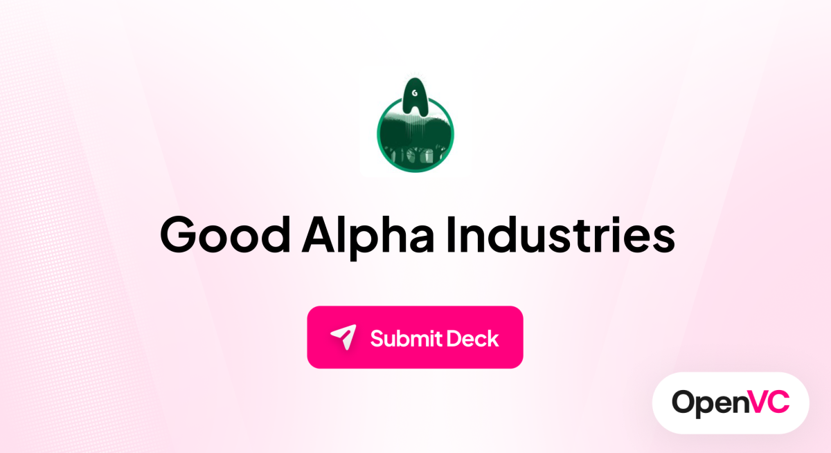 Good Alpha Industries | Investor Profile, Funding Criteria & Team