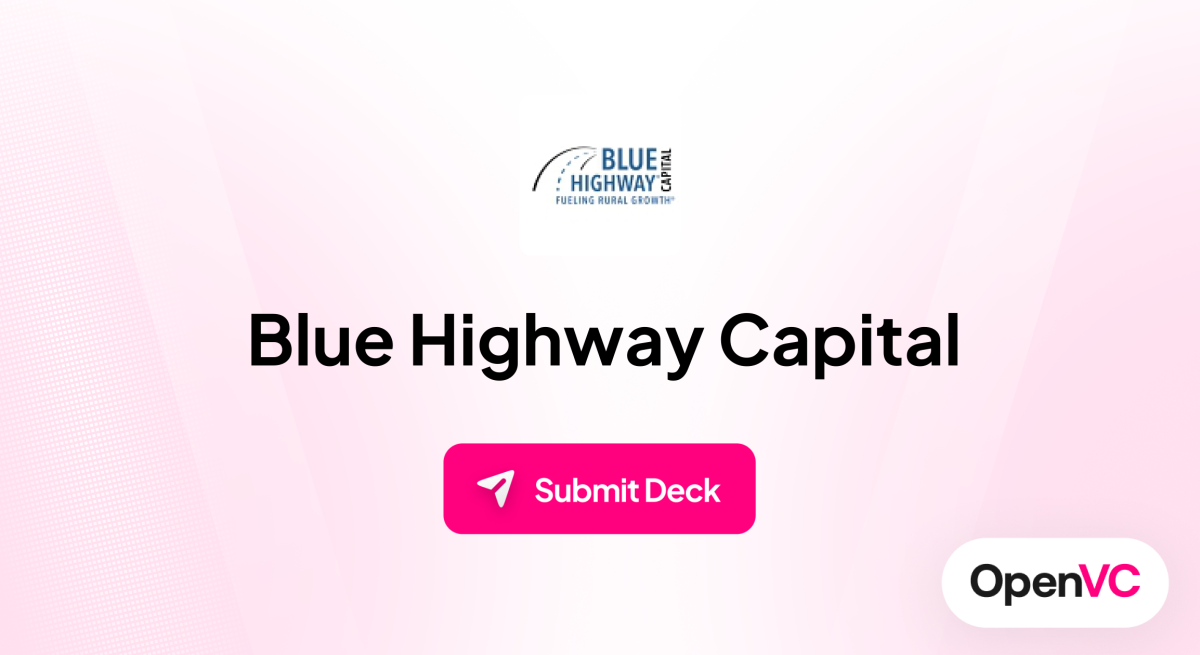 Blue Highway Capital | Investor Profile, Funding Criteria & Team