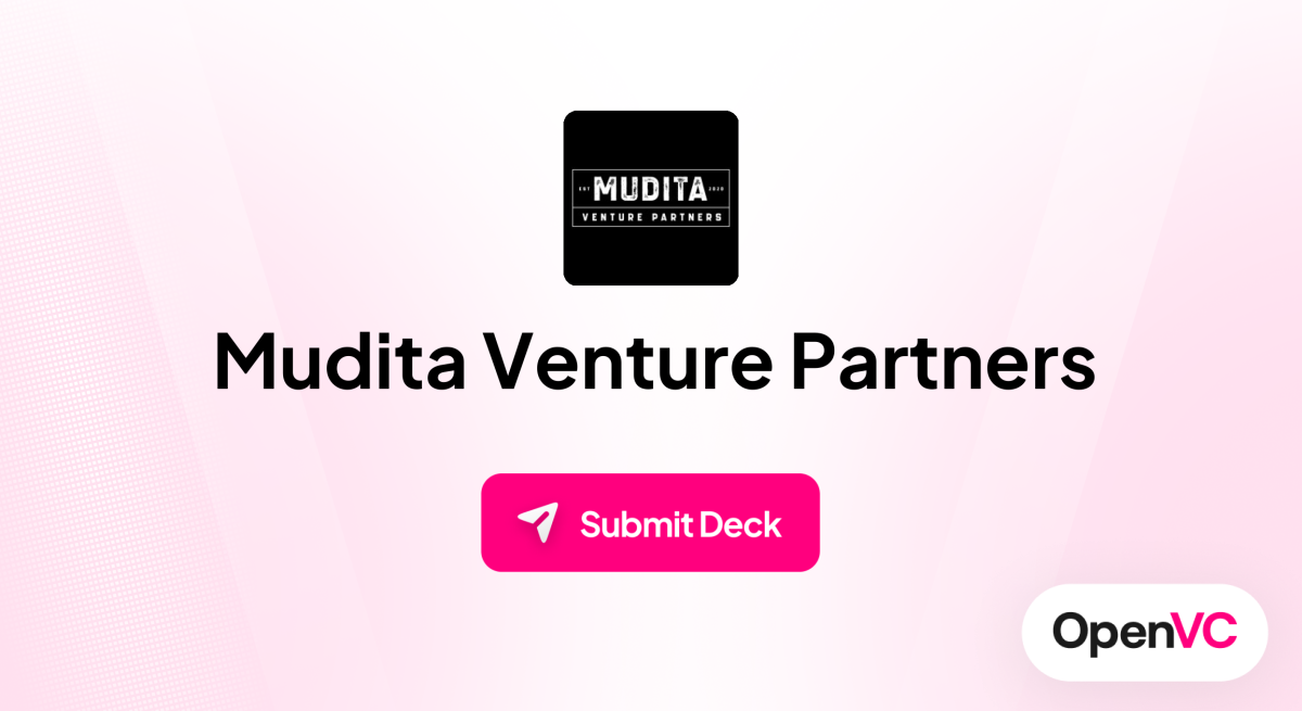 Mudita Venture Partners | Investor Profile, Funding Criteria & Team