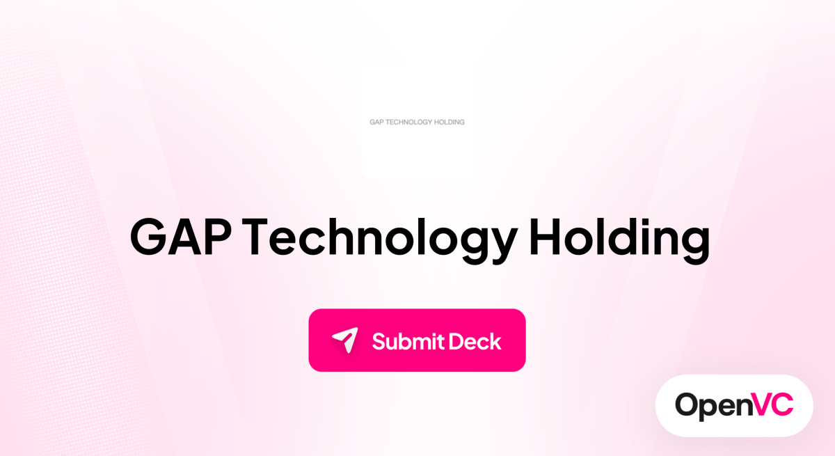 GAP Technology Holding | Investor Profile, Funding Criteria & Team