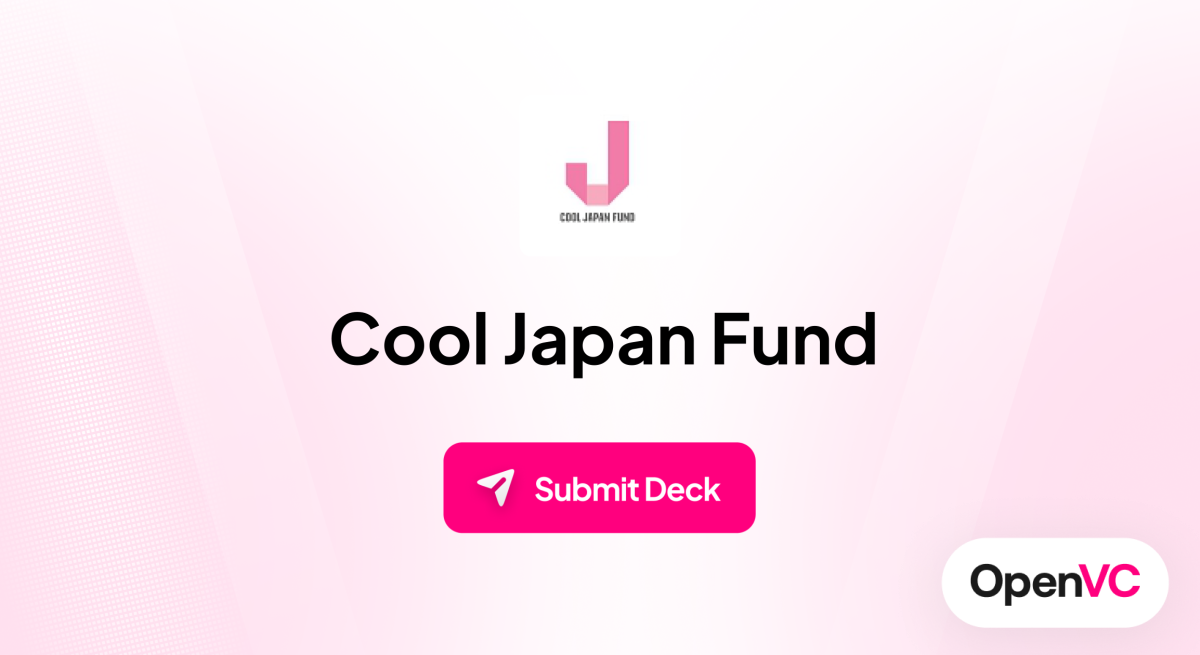 Cool Japan Fund | Investor Profile, Funding Criteria & Team