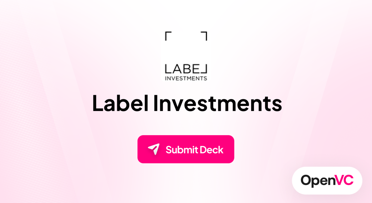 Label Investments | Investor Profile, Funding Criteria & Team