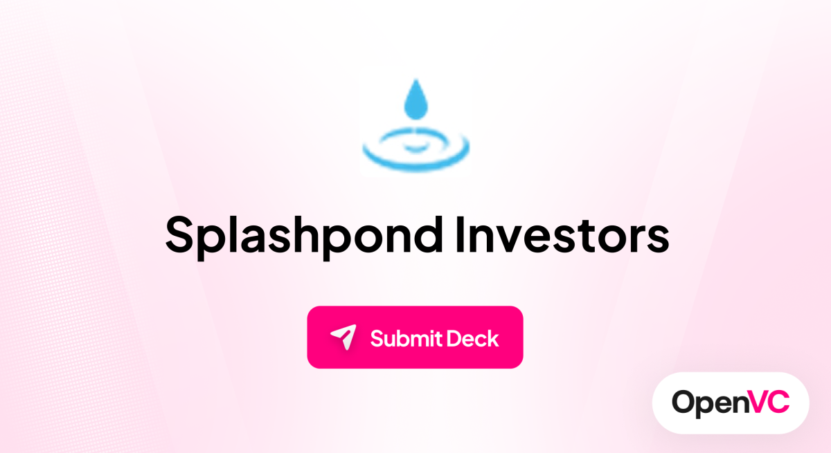Splashpond Investors | Investor Profile, Funding Criteria & Team