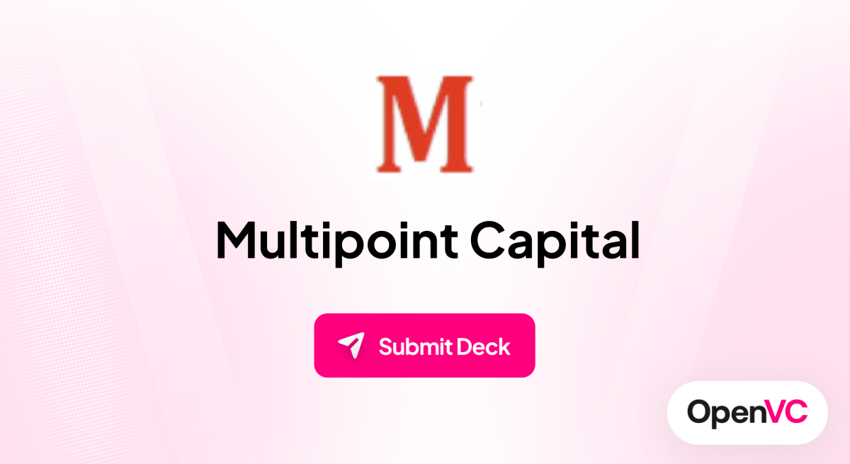 Multipoint Capital | Investor Profile, Funding Criteria & Team