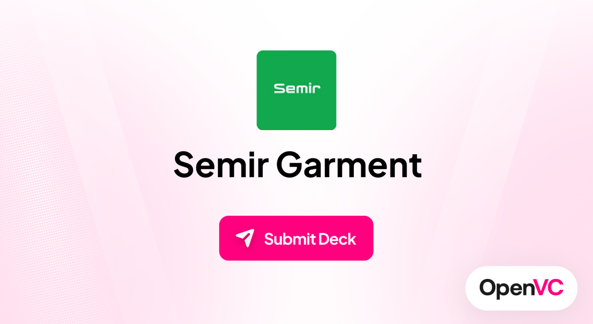 Semir Garment | Investor Profile, Funding Criteria & Team