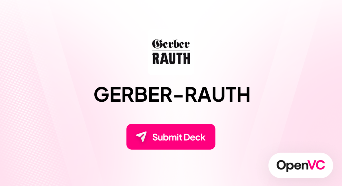 GERBER-RAUTH | Investor Profile, Funding Criteria & Team