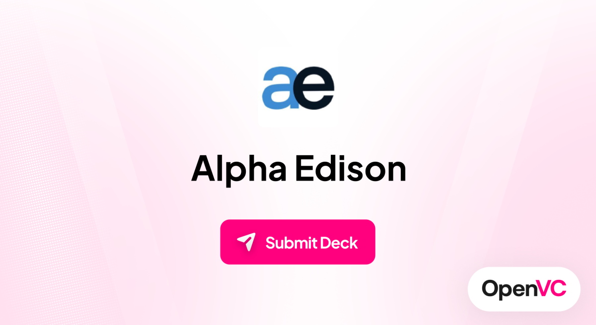 Alpha Edison | Investor Profile, Funding Criteria & Team