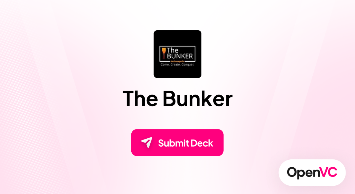 The Bunker | Investor Profile, Funding Criteria & Team