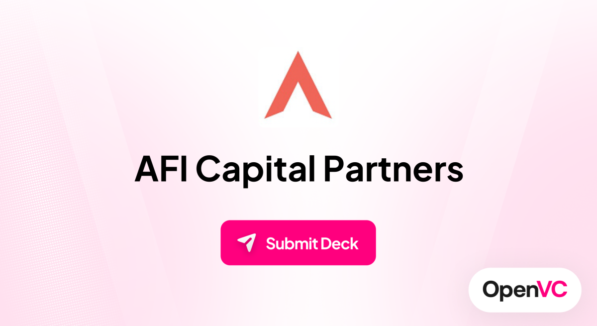AFI Capital Partners | Investor Profile, Funding Criteria & Team