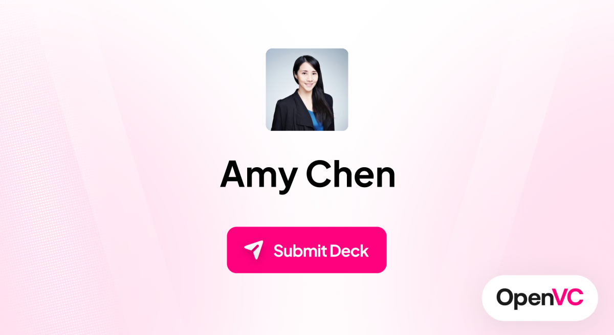 Amy Chen | Investor Profile, Funding Criteria & Team
