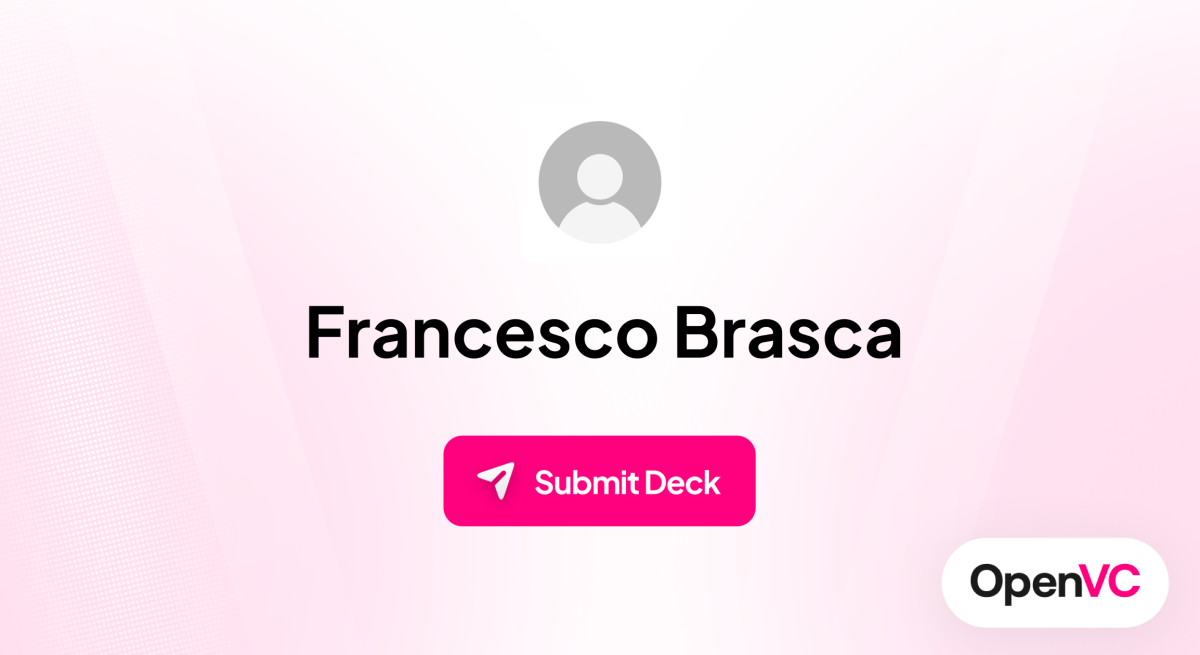 Francesco Brasca | Investor Profile, Funding Criteria & Team