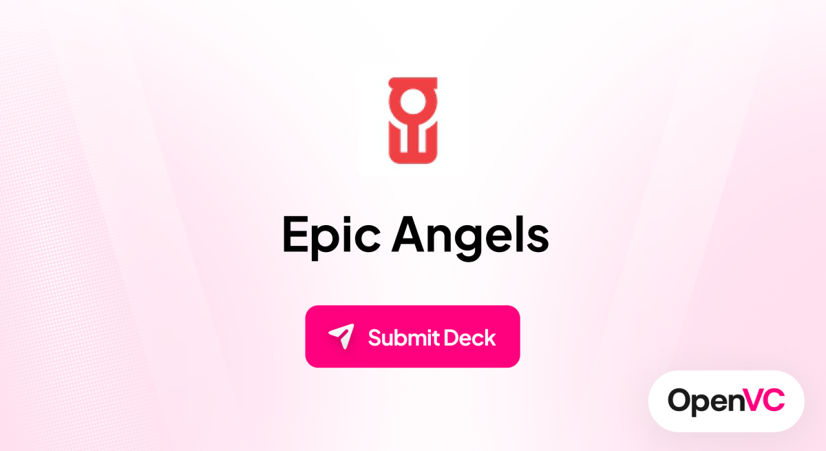 Epic Angels | Investor Profile, Funding Criteria & Team