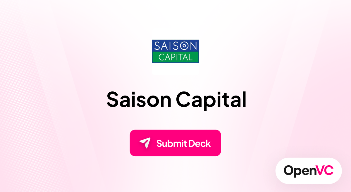 Saison Capital | Investor Profile, Funding Criteria & Team