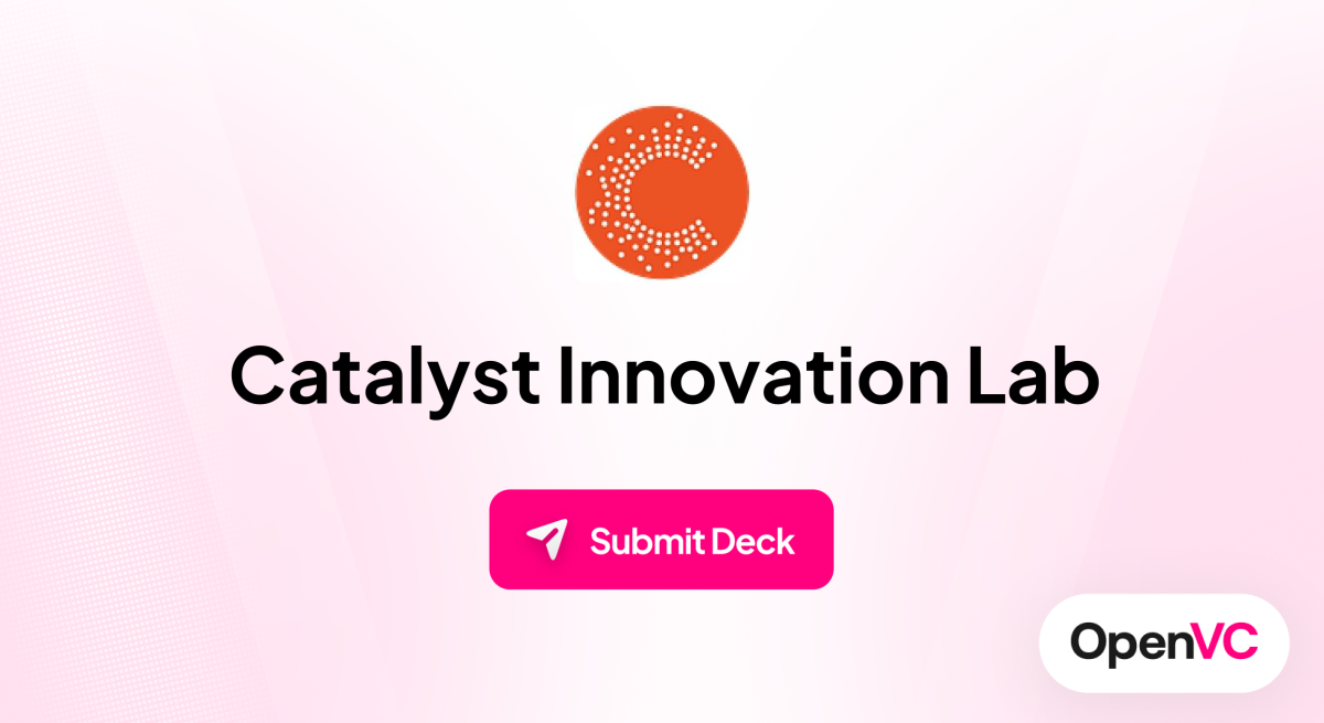 Catalyst Innovation Lab | Investor Profile, Funding Criteria & Team