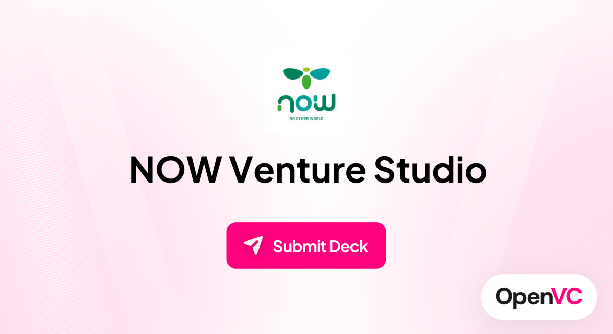NOW Venture Studio | Investor Profile, Funding Criteria & Team