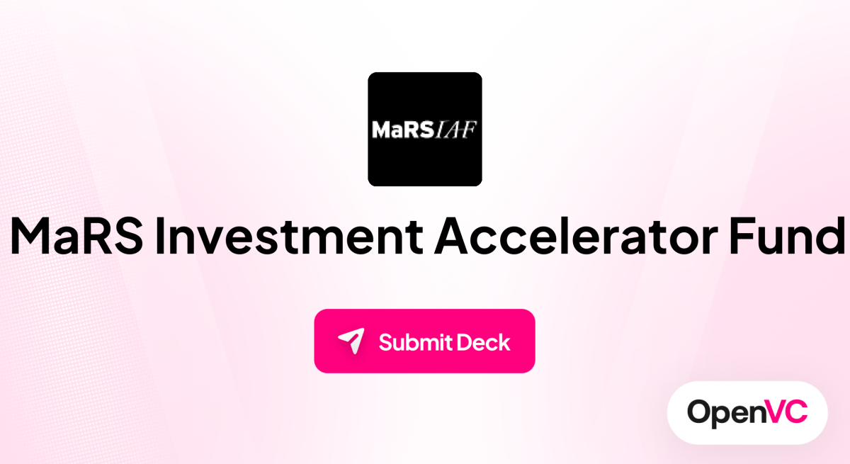 MaRS Investment Accelerator Fund | Investor Profile, Funding Criteria ...