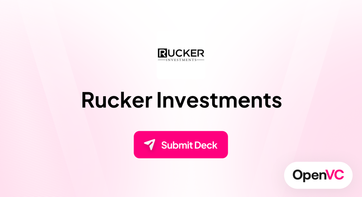 Rucker Investments | Investor Profile, Funding Criteria & Team