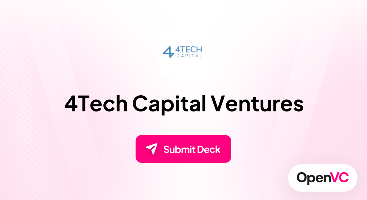 4Tech Capital Ventures | Investor Profile, Funding Criteria & Team