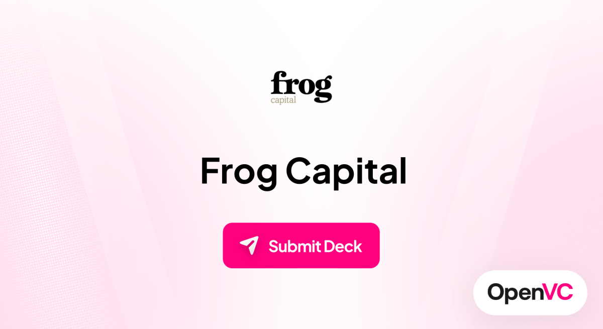 Frog Capital | Investor Profile, Funding Criteria & Team