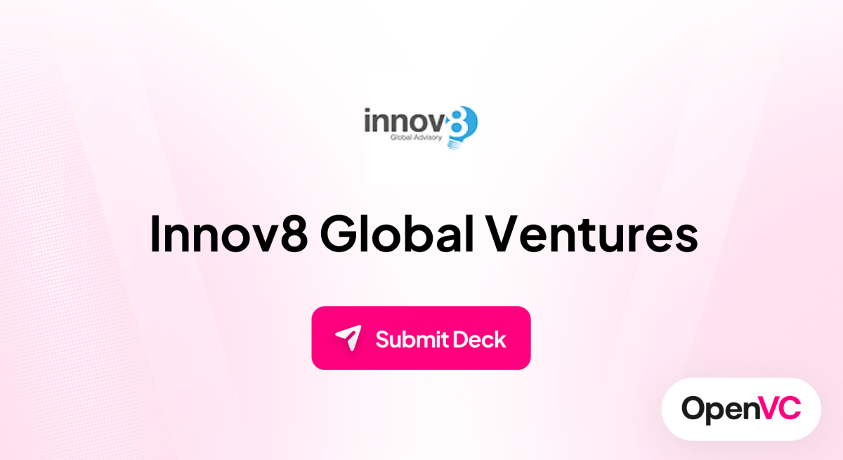 Innov8 Global Ventures | Investor Profile, Funding Criteria & Team