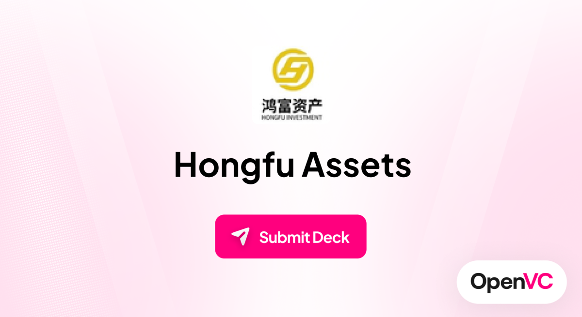 Hongfu Assets | Investor Profile, Funding Criteria & Team