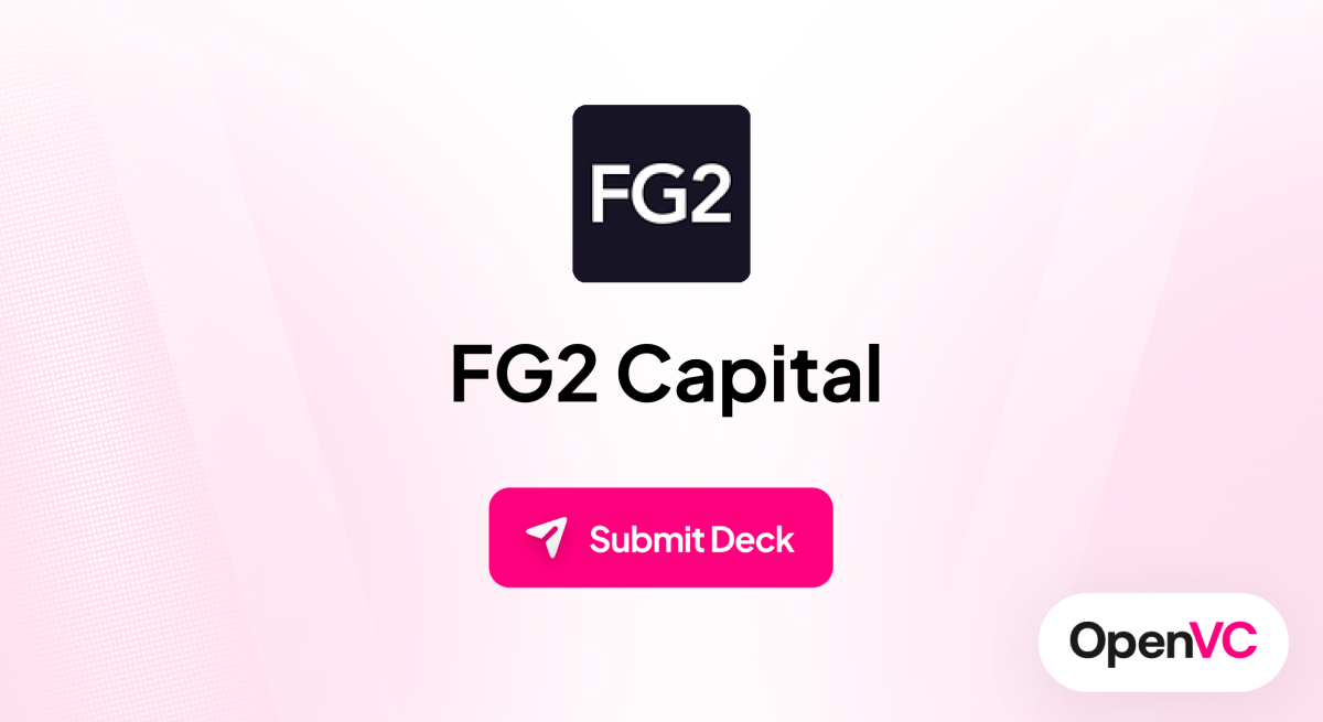 FG2 Capital | Investor Profile, Funding Criteria & Team