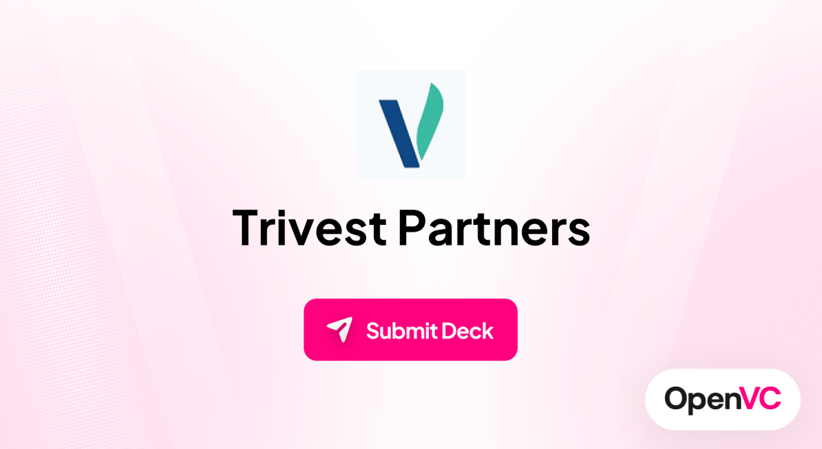 Trivest Partners | Investor Profile, Funding Criteria & Team