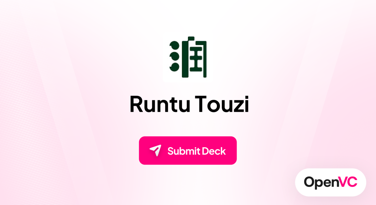 Runtu Touzi | Investor Profile, Funding Criteria & Team