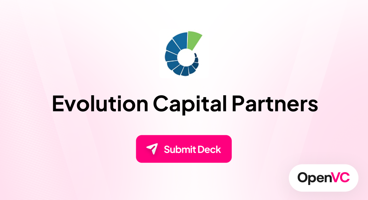 Evolution Capital Partners | Investor Profile, Funding Criteria & Team