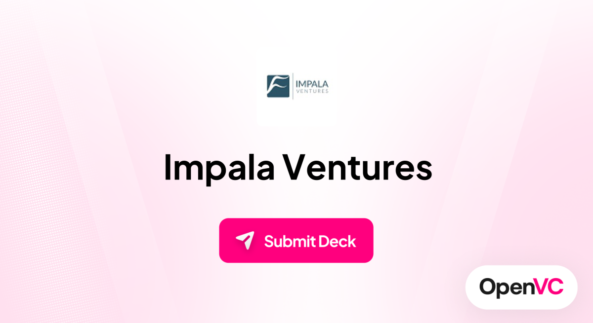Impala Ventures | Investor Profile, Funding Criteria & Team