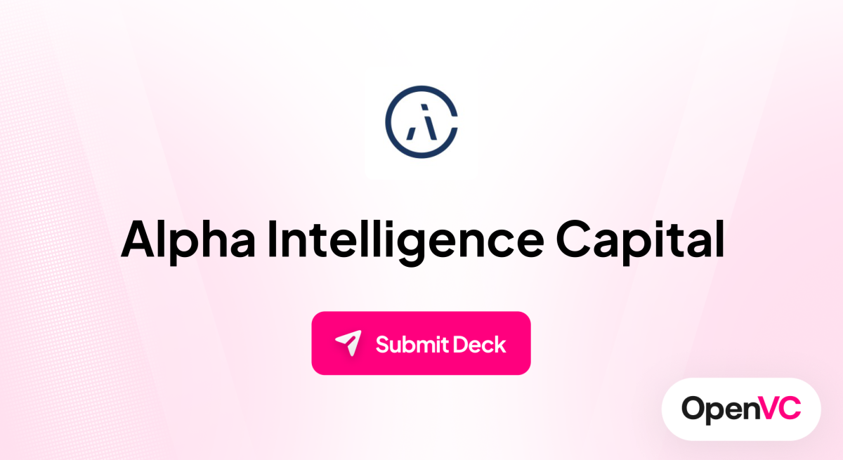 Alpha Intelligence Capital | Investor Profile, Funding Criteria & Team