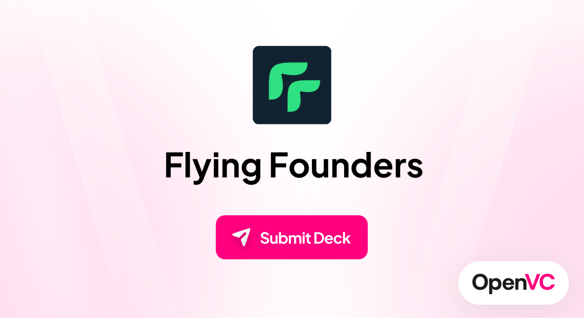 Flying Founders | Investor Profile, Funding Criteria & Team